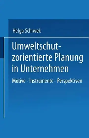Cover of Umweltschutzorientierte Planung in Unternehmen
