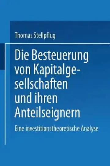 Cover of Die Besteuerung Von Kapitalgesellschaften Und Ihren Anteilseignern