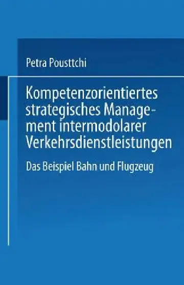 Cover of Kompetenzorientiertes Strategisches Management Intermodaler Verkehrsdienstleistungen