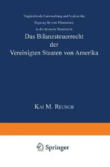 Cover of Das Bilanzsteuerrecht Der Vereinigten Staaten Von Amerika