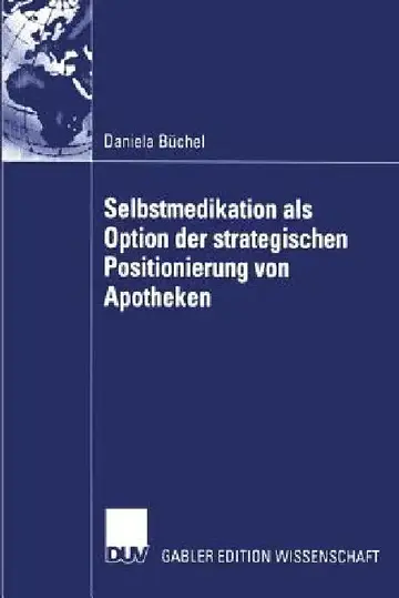 Cover of Selbstmedikation ALS Option Der Strategischen Positionierung Von Apotheken