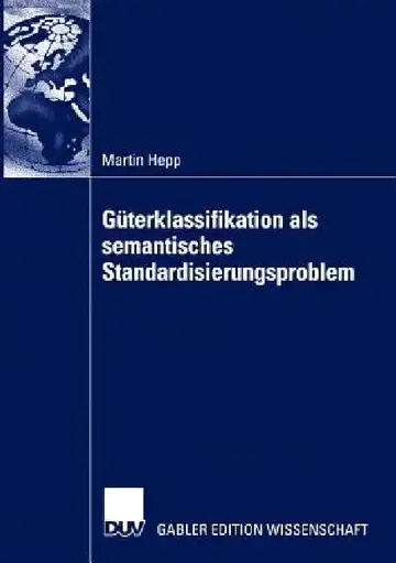 Cover of Güterklassifikation ALS Semantisches Standardisierungsproblem