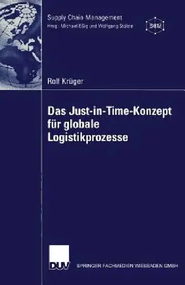 Cover of Das Just-In-Time-Konzept Für Globale Logistikprozesse