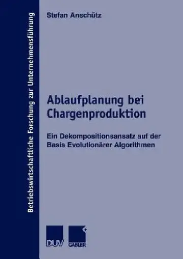 Cover of Ablaufplanung Bei Chargenproduktion