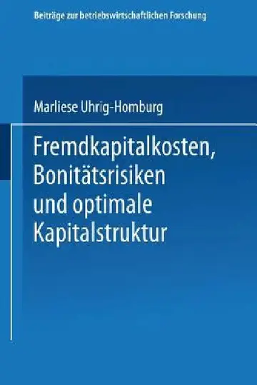 Cover of Fremdkapitalkosten, Bonitätsrisiken Und Optimale Kapitalstruktur