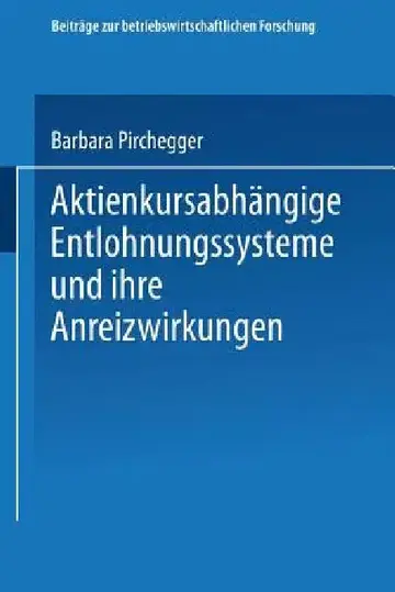 Cover of Aktienkursabhängige Entlohnungssysteme Und Ihre Anreizwirkungen