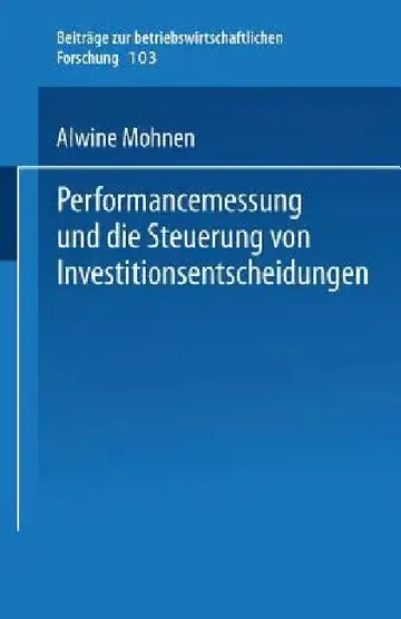 Cover of Performancemessung Und Die Steuerung Von Investitionsentscheidungen