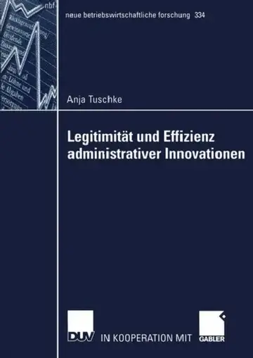 Cover of Legitimität Und Effizienz Administrativer Innovationen