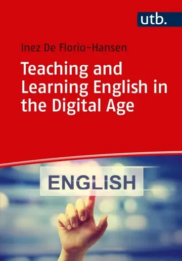Cover of Teaching and Learning English in the Digital Age