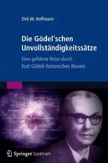 Cover of Die Gödel'schen Unvollständigkeitssätze