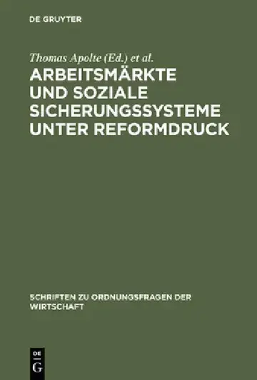 Cover of Arbeitsmärkte und soziale Sicherungssysteme unter Reformdruck
