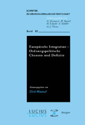 Cover of Europäische Integration - Ordnungspolitische Chancen und Defizite