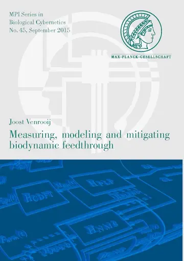 Cover of Measuring, Modeling and Mitigating Biodynamic Feedthrough