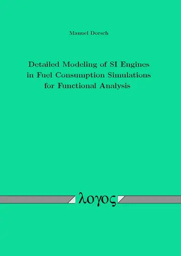 Cover of Detailed Modeling of Si Engines in Fuel Consumption Simulations for Functional Analysis