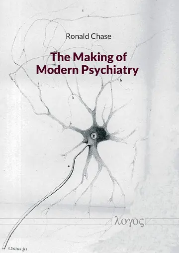 Cover of The Making of Modern Psychiatry
