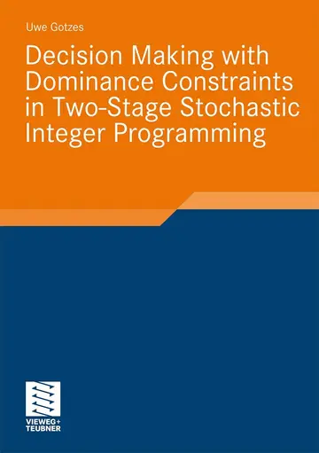 Cover of Decision Making with Dominance Constraints in Two-Stage Stochastic Integer Programming