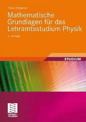 Cover of Mathematische Grundlagen Für Das Lehramtsstudium Physik