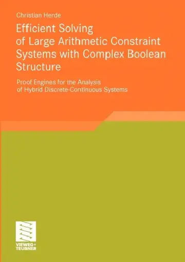 Cover of Efficient Solving of Large Arithmetic Constraint Systems with Complex Boolean Structure