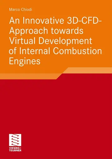 Cover of An Innovative 3D-CFD-Approach Towards Virtual Development of Internal Combustion Engines