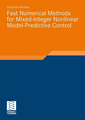 Cover of Fast Numerical Methods for Mixed-Integer Nonlinear Model-Predictive Control