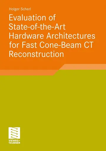 Cover of Evaluation of State-of-the-Art Hardware Architectures for Fast Cone-Beam CT Reconstruction