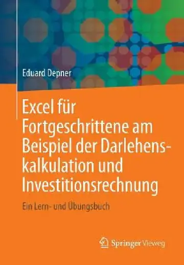 Cover of Excel Für Fortgeschrittene Am Beispiel Der Darlehenskalkulation Und Investitionsrechnung