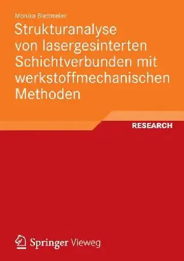 Cover of Strukturanalyse Von Lasergesinterten Schichtverbunden Mit Werkstoffmechanischen Methoden