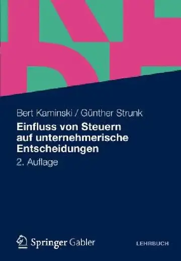 Cover of Einfluss Von Steuern Auf Unternehmerische Entscheidungen