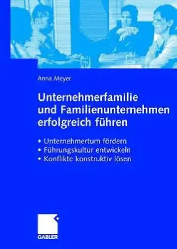 Cover of Unternehmerfamilie Und Familienunternehmen Erfolgreich Führen