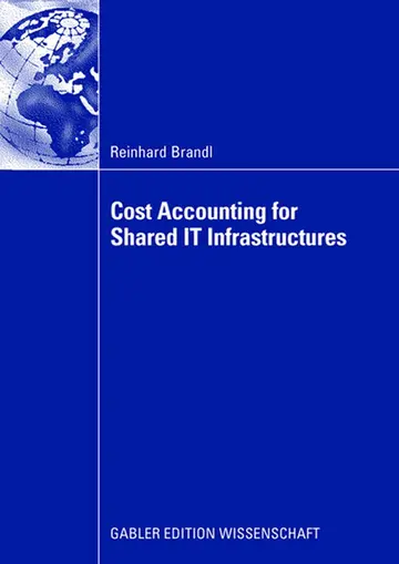 Cover of Cost Accounting for Shared IT Infrastructures