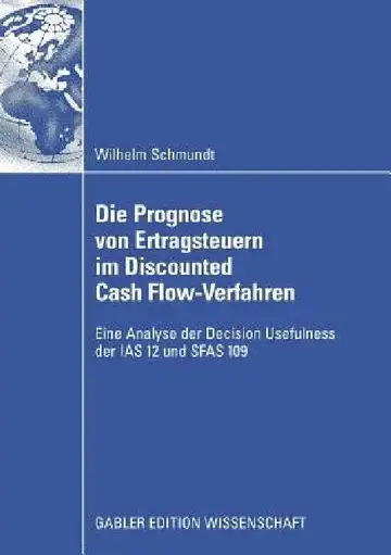 Cover of Die Prognose Von Ertragsteuern Im Discounted Cash Flow-Verfahren