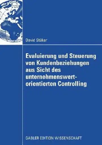 Cover of Evaluierung Und Steuerung Von Kundenbeziehungen Aus Sicht Des Unternehmenswertorientierten Controlling