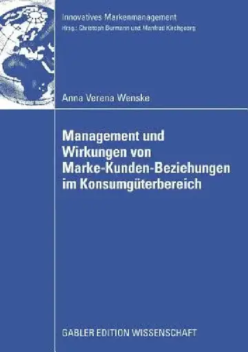 Cover of Management Und Wirkungen Von Marke-Kunden-Beziehungen Im Konsumgüterbereich