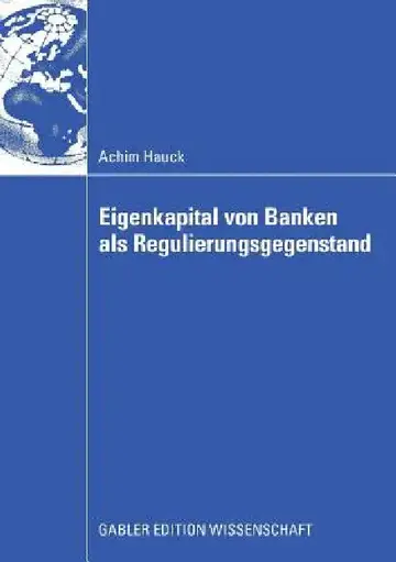 Cover of Eigenkapital Von Banken ALS Regulierungsgegenstand