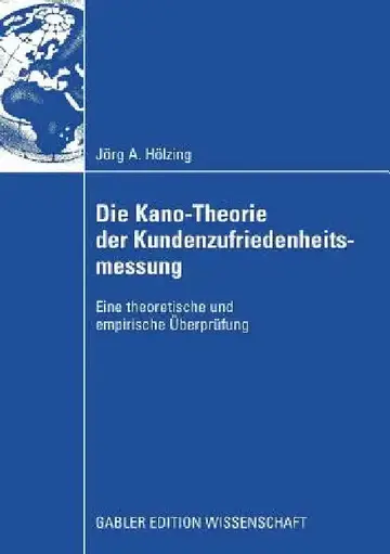 Cover of Die Kano-Theorie Der Kundenzufriedenheitsmessung