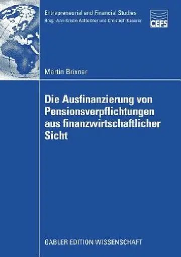 Cover of Die Ausfinanzierung Von Pensionsverpflichtungen Aus Finanzwirtschaftlicher Sicht