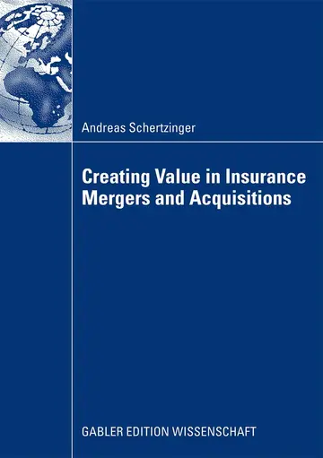 Cover of Creating Value in Insurance Mergers and Acquisitions