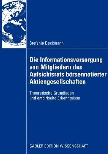 Cover of Die Informationsversorgung Von Mitgliedern Des Aufsichtsrats Börsennotierter Aktiengesellschaften