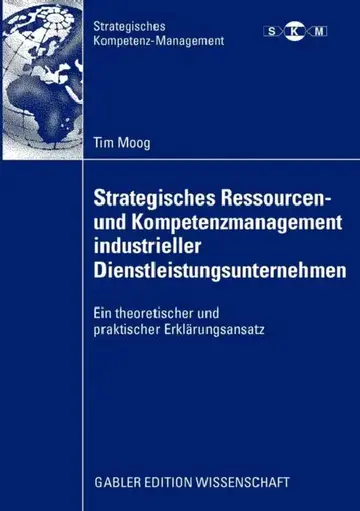 Cover of Strategisches Ressourcen- Und Kompetenzmanagement Industrieller Dienstleistungsunternehmen