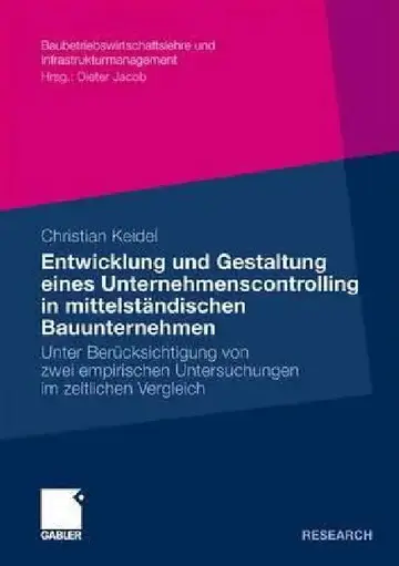 Cover of Entwicklung Und Gestaltung Eines Unternehmenscontrolling in Mittelständischen Bauunternehmen