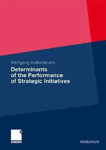 Cover of Determinants of the Performance of Strategic Initiatives
