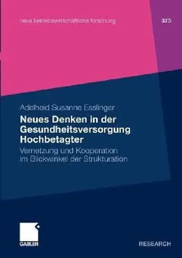 Cover of Neues Denken in Der Gesundheitsversorgung Hochbetagter