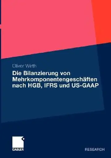 Cover of Die Bilanzierung Von Mehrkomponentengeschäften Nach Hgb, Ifrs Und Us-GAAP