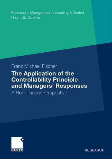 Cover of The Application of the Controllability Principle and Managers’ Responses