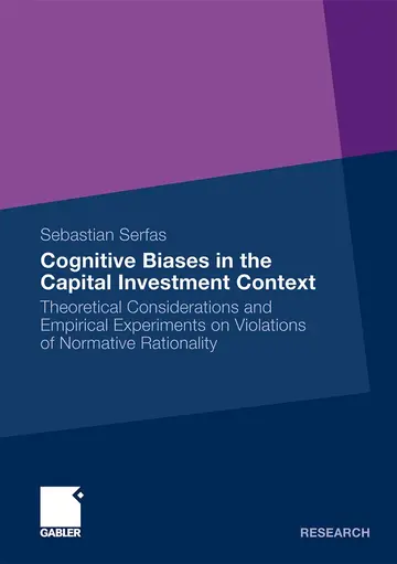 Cover of Cognitive Biases in the Capital Investment Context