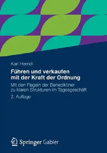 Cover of Führen Und Verkaufen Mit Der Kraft Der Ordnung