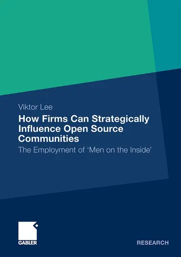 Cover of How Firms Can Strategically Influence Open Source Communities