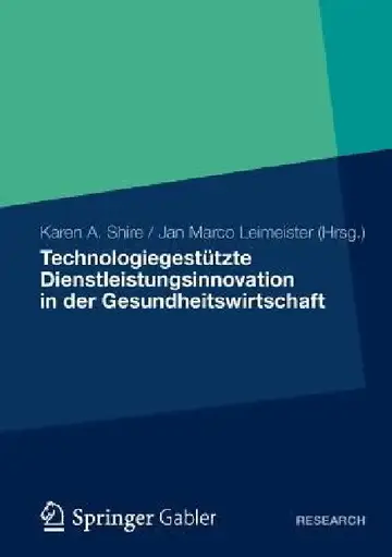 Cover of Technologiegestützte Dienstleistungsinnovation in Der Gesundheitswirtschaft