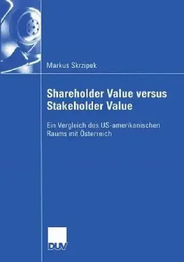 Cover of Shareholder Value Versus Stakeholder Value
