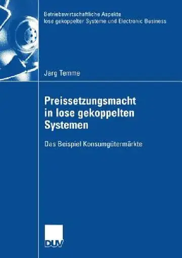 Cover of Preissetzungsmacht in Lose Gekoppelten Systemen